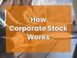Corporate Stocks